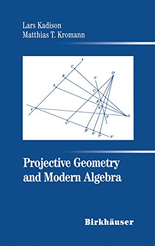 Projective Geometry and Modern Algebra - Click to Buy