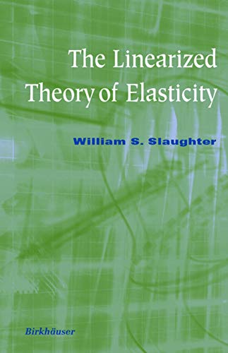 The Linearized Theory of Elasticity - Click to Buy