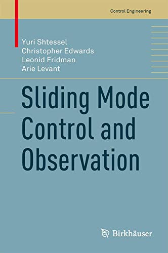 Sliding Mode Control and Observation (Control Engineering) - Click to Buy