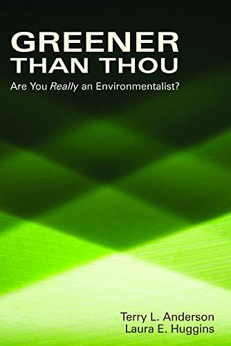 Greener than Thou: Are You Really An Environmentalist? - Click to Buy