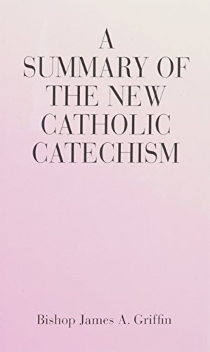 Summary of the New Catholic Catechism, A - Click to Buy