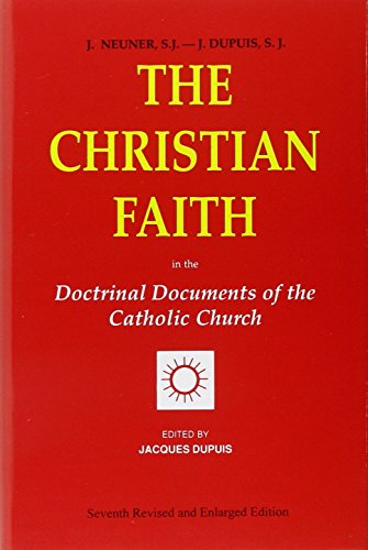 The Christian Faith: In the Doctrinal Documents of the Catholic Church - Click to Buy