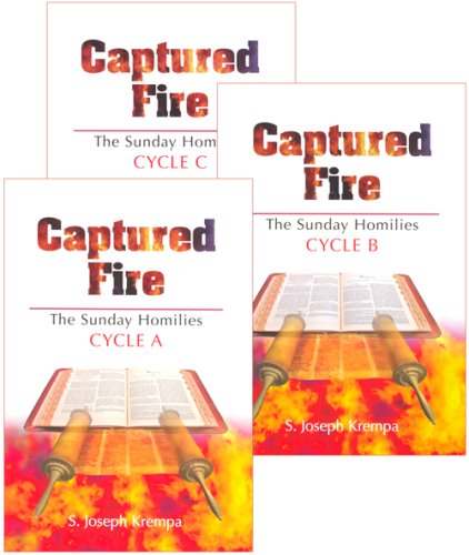 Captured Fire: The Sunday Homilies - Click to Buy