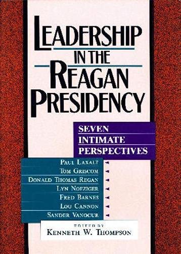 Leadership in the Reagan Presidency - Click to Buy