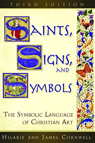 Saints, Signs, and Symbols: The Symbolic Language of Christian Art 3rd Edition