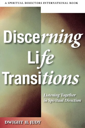 Discerning Life Transitions: Listening Together in Spiritual Direction - Click to Buy