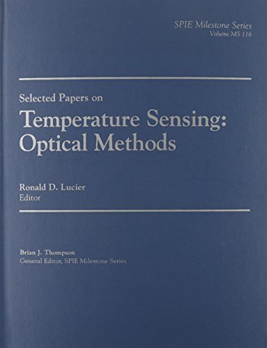 Selected Papers on Temperature Sensing: Optical Methods - Click to Buy