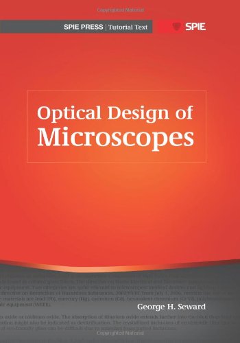 Optical Design of Microscopes (Tutorial Texts) - Click to Buy