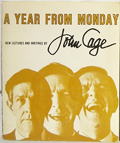A Year from Monday: New Lectures and Writings