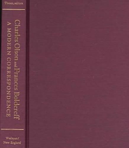 Charles Olson and Frances Boldereff: A Modern Correspondence - Click to Buy