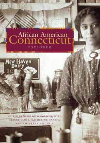 African American Connecticut Explored (Garnet Books) - Click to Buy