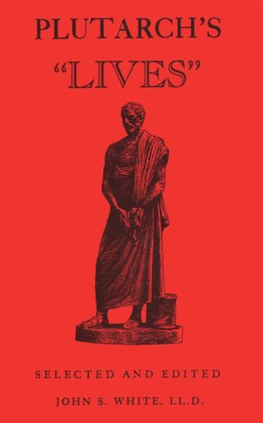 Plutarch's "Lives" Selected and Edited - Click to Buy