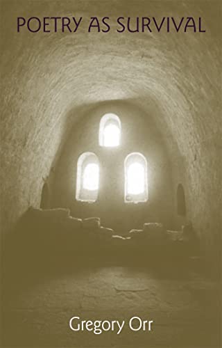 Poetry as Survival (The Life of Poetry: Poets on Their Art and Craft) - Click to Buy