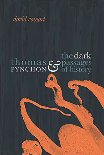 Thomas Pynchon and the Dark Passages of History - Click to Buy