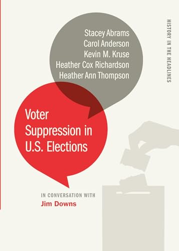 Voter Suppression in U.S. Elections (History in the Headlines) - Click to Buy