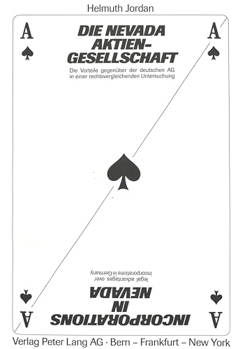 Die Nevada Aktiengesellschaft: Die Vorteile gegenüber der deutschen AG in einer rechtsvergleichenden Untersuchung - Click to Buy