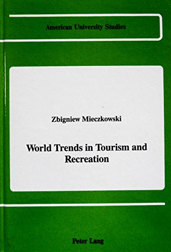 World Trends in Tourism and Recreation - Click to Buy