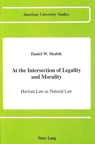 At the Intersection of Legality and Morality: Hartian Law as Natural Law - Click to Buy