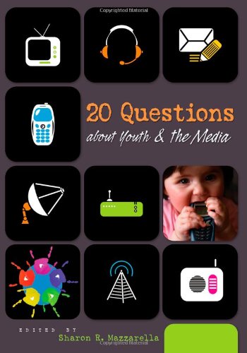 20 Questions about Youth and the Media - Click to Buy