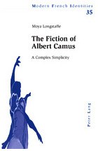 The Fiction of Albert Camus: A Complex Simplicity - Click to Buy