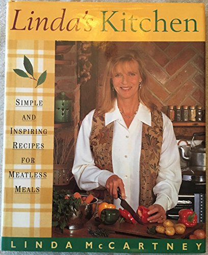 Linda's Kitchen: Simple and Inspiring Recipes for Meat-Less Meals - Click to Buy