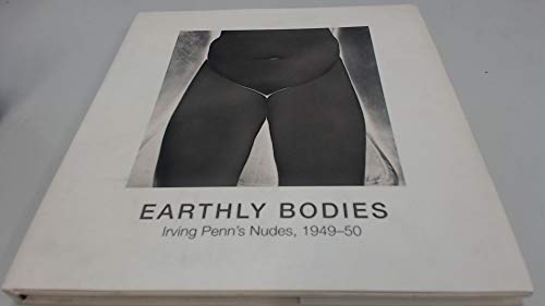Earthly Bodies: Irving Penn's Nudes, 1949-50 - Click to Buy