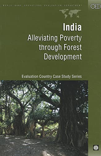 India: Alleviating Poverty through Forest Development (Independent Evaluation Group Studies) - Click to Buy