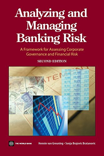 Analyzing and Managing Banking Risk: A Framework for Assessing Corporate Governance and Financial Risk - Click to Buy