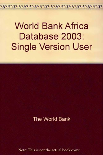 World Bank Africa Database 2003: Single User - Click to Buy