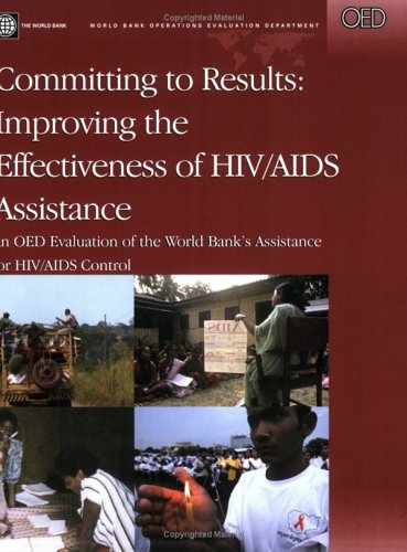 Committing to Results: Improving the Effectiveness of HIV/AIDS Assistance (Operations Evaluation Studies) - Click to Buy