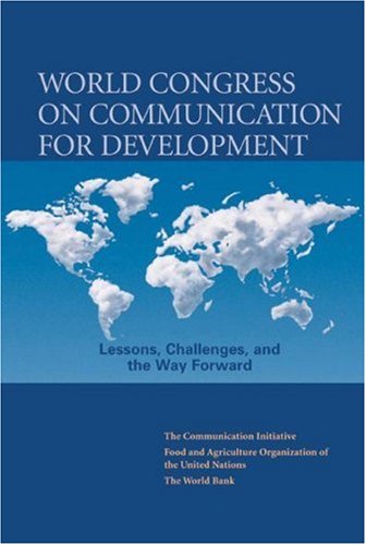 World Congress on Communication for Development: Lessons, Challenges and the Way Forward - Click to Buy