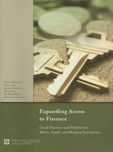 Expanding Access to Finance: Good Practices and Policies for Micro, Small, and Medium Enterprises - Click to Buy