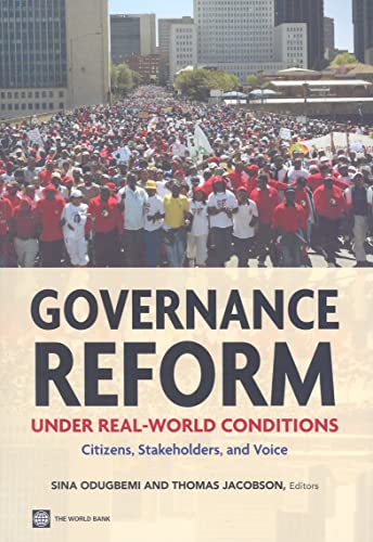 Governance Reform Under Real World Conditions: Citizens, Stakeholders, and Voice - Click to Buy