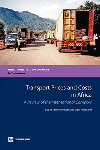 Transport Prices and Costs in Africa: A Review of the Main International Corridors - Click to Buy