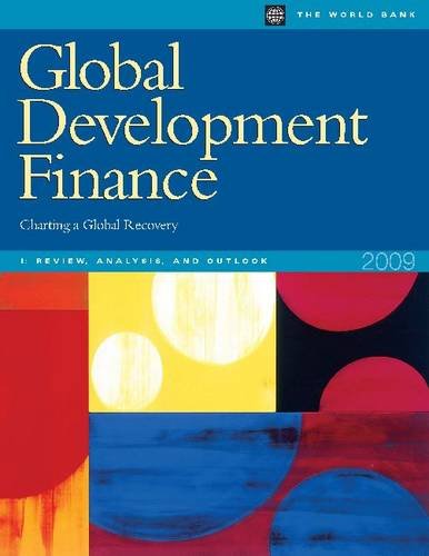 Global Development Finance 2009: Charting a Global Recovery: Review, Analysis, and Outlook (1) - Click to Buy
