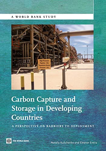 Carbon Capture and Storage in Developing Countries: A Perspective on Barriers to Deployment - Click to Buy