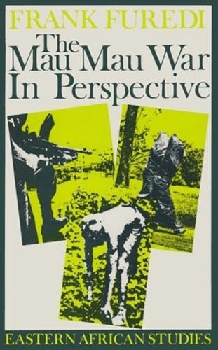 The Mau Mau War in Perspective: Eastern African Studies - Click to Buy