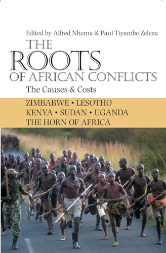 The Roots of African Conflicts: The Causes and Costs - Click to Buy