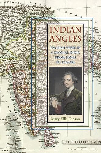Indian Angles: English Verse in Colonial India from Jones to Tagore - Click to Buy