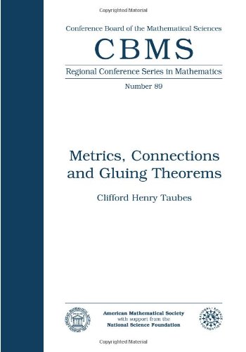Metrics, Connections and Gluing Theorems (Cbms Regional Conference Series in Mathematics) - Click to Buy