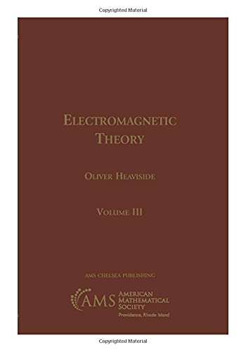 Electromagnetic Theory (Ams Chelsea Publishing, 237, Band 237) - Click to Buy
