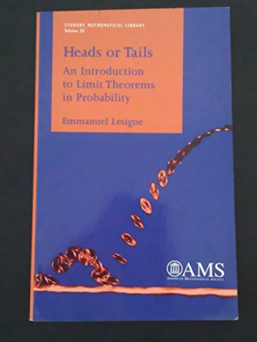 Heads Or Tails: An Introduction To The Limit Theorems Of Probability Theory - Click to Buy