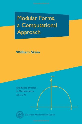 Modular Forms, a Computational Approach (Graduate Studies in Mathematics) (Graduate Studies in Mathematics, 79) - Click to Buy