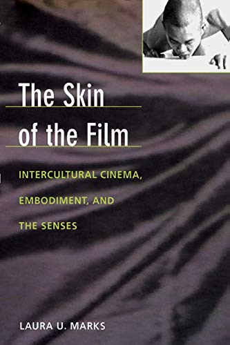 The Skin of the Film: Intercultural Cinema, Embodiment, and the Senses - Click to Buy