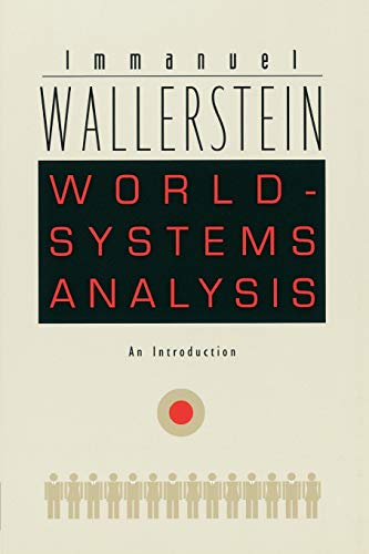 World-Systems Analysis: An Introduction - Click to Buy