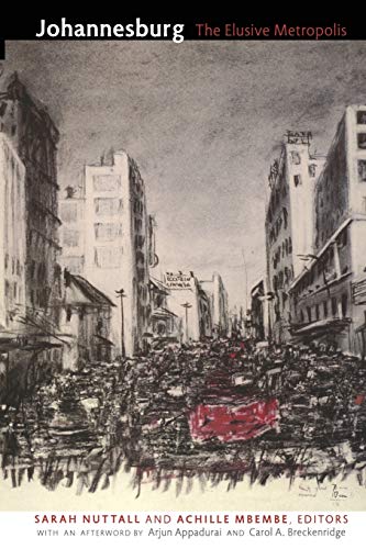 Johannesburg: The Elusive Metropolis - Click to Buy