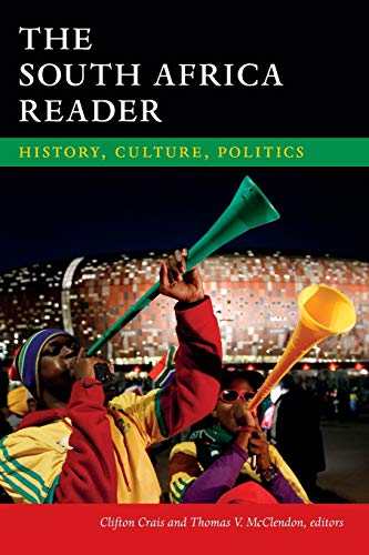 The South Africa Reader: History, Culture, Politics - Click to Buy
