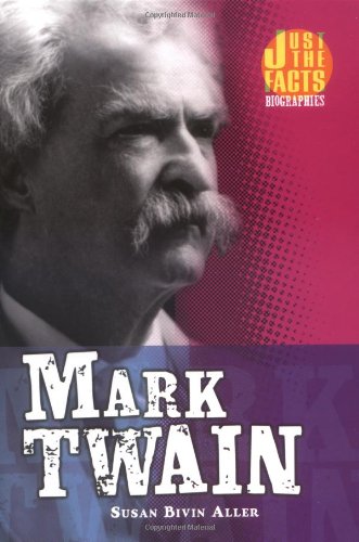 Mark Twain (Just the Facts Biographies) - Click to Buy