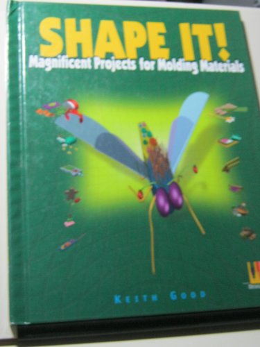 Shape It!: Magnificent Projects for Molding Materials (Design Challenge) - Click to Buy