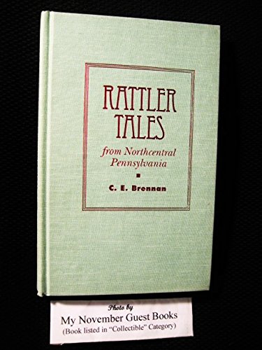Rattler Tales from Northcentral Pennsylvania - Click to Buy